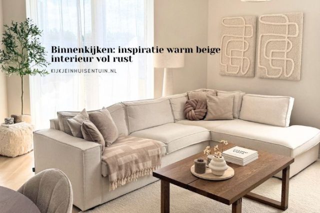 binnenkijken-inspiratie-warm-beige-interieur-vol-rust.jpg